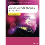 Aggregation-Induced Emission Applications,9781118701768