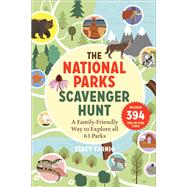 The National Parks Scavenger Hunt A Family-Friendly Way to Explore All 63 Parks