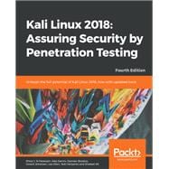 Kali Linux 2018: Assuring Security by Penetration Testing