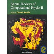 Annuals Reviews of Computational Physics II