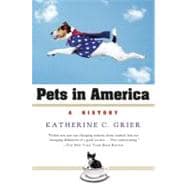 Pets in America : A History