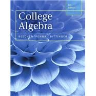 College Algebra plus MyMathLab with Pearson eText -- Access Card Package
