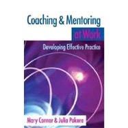 Coaching and Mentoring at Work : Developing Effective Practice