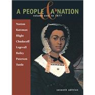 A People & A Nation Volume 1: To 1877