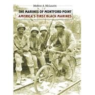 The Marines of Montford Point
