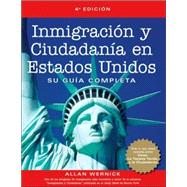 Inmigracion y ciudadania en Estados Unidos Su guia completa