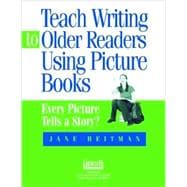 Teach Writing To Older Readers Using Picture Books