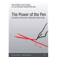 The Power of the Pen Translation and censorship in 19th century Europe