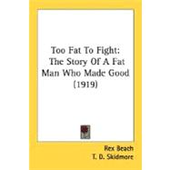 Too Fat to Fight : The Story of A Fat Man Who Made Good (1919)