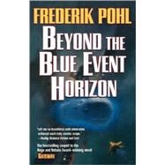 Beyond the Blue Event Horizon