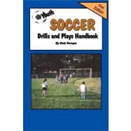Youth Soccer Drills and Plays Handbook