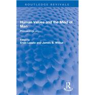 Human Values and the Mind of Man