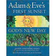 Adam & Eves First Sunset: Gods New Day