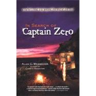 In Search of Captain Zero : A Surfer's Road Trip Beyond the End of the Road