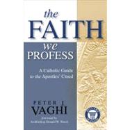 The Faith We Profess