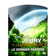 Le Dernier Paradis, T1 : Le Dernier Paradis