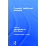 Foucault, Health and Medicine