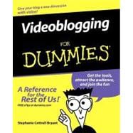 Videoblogging For Dummies<sup>?</sup>