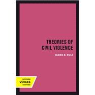 Theories of Civil Violence