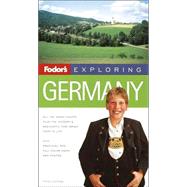 Fodor's Exploring Germany, 5th Edition