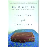 The Time of the Uprooted A Novel
