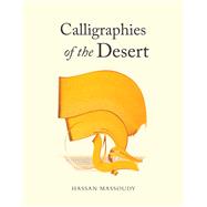 Calligraphies of the Desert