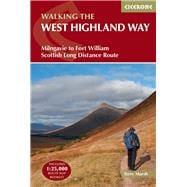 The West Highland Way Milngavie to Fort William Scottish Long Distance Route