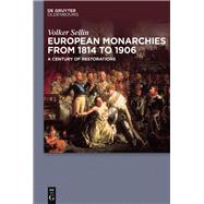 European Monarchies from 1814 to 1906