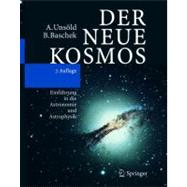 Der Neue Kosmos: Einfuhrung in Die Astronomie Und Astrophysik