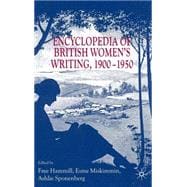 An Encyclopedia of British Women's Writing 1900-1950