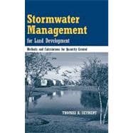 Stormwater Management for Land Development Methods and Calculations for Quantity Control