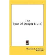 The Spur Of Danger