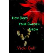 How Does Your Garden Grow