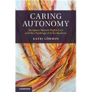 Caring Autonomy