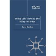 Public Service Media and Policy in Europe