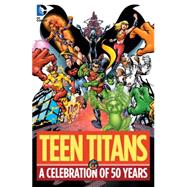 Teen Titans: A Celebration of 50 Years