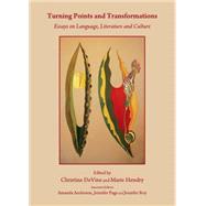 Turning Points and Transformations
