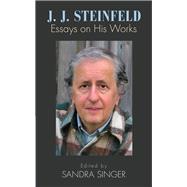 J. J. Steinfeld Essays on His Works