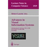 Advances in Visual Information Systems: 4th International Conference, Visual 2000, Lyon, France, November 2-4, 2000 : Proceedings