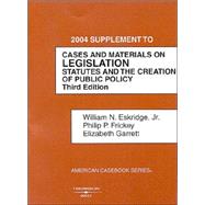Cases And Materials On Legislation 2004