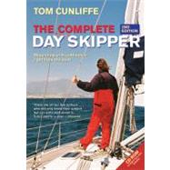 The Complete Day Skipper: Skippering with confidence right from the start