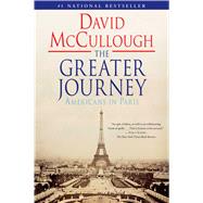 The Greater Journey Americans in Paris