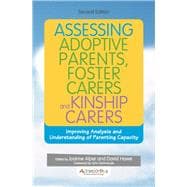 Assessing Adoptive Parents, Foster Carers and Kinship Carers