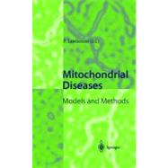Mitochondrial Diseases: Models and Methods