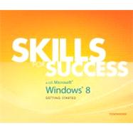 Skills for Success With Windows 8 Getting Started