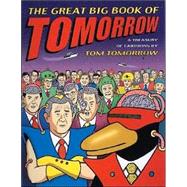 The Great Big Book of Tomorrow A Treasury of Cartoons