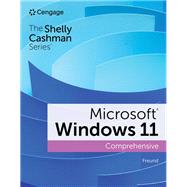 Shelly Cashman Series Microsoft / Windows 11 Comprehensive