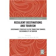 Resilient Destinations and Tourism: Governance Strategies the Transition towards Sustainability