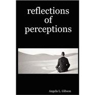 Reflections of Perceptions