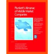 Plunkett's Almanac of Middle Market Companies 2011 : Middle Market Research, Statistics and Leading Companies